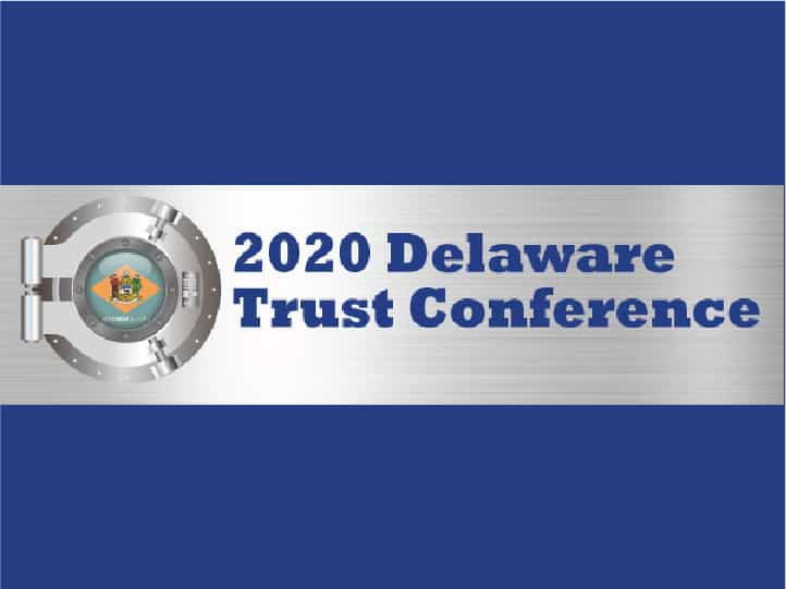 2020 Delaware Trust Virtual Conference - BLS is a Bronze Sponsor