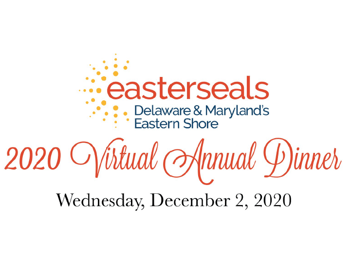 2020 Easterseals Essential Heroes Virtual Annual Dinner