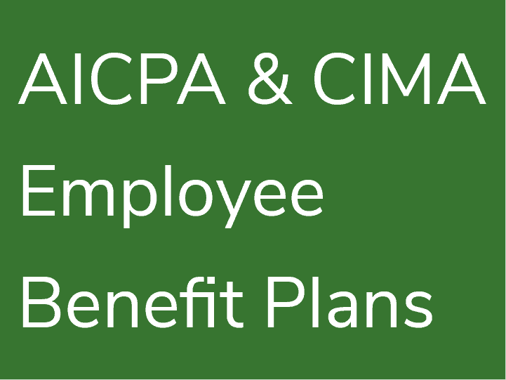 AICPA & CIMA Employee Benefit Plans