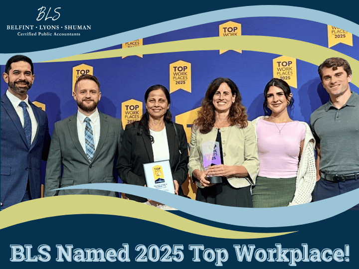 Belfint Lyons & Shuman CPAs Named 2025 Top Workplace